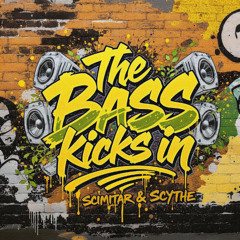 Scimitar & Scythe - The bass kicks in