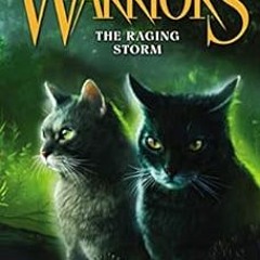 [READ] KINDLE ✓ Warriors: A Vision of Shadows #6: The Raging Storm by Erin Hunter [EP
