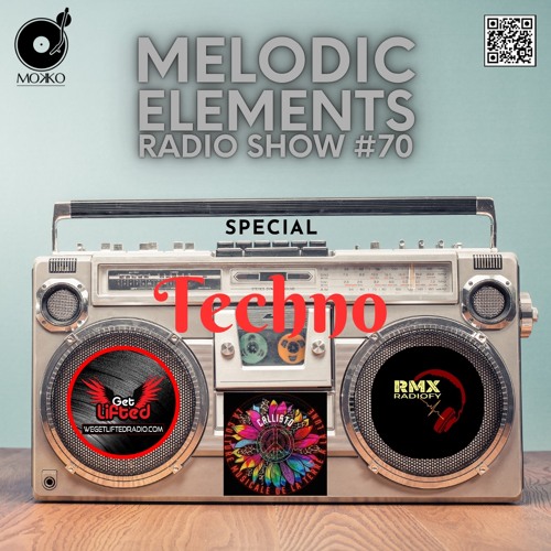 Mokko #70 - Melodic Elements Radio Show - Techno