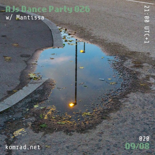 AJs Dance Party 026 w/ Mantissa