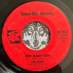 Cry Baby Cry - Lee Eley