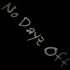 No Dayz Off - L2LA ( Remix By EIVZO)