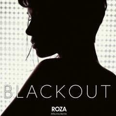 Roza - Blackout (Mr Karlos Mix)