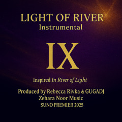 Light of River IX a capella ( feat.Re Rivka & GUGADJ)