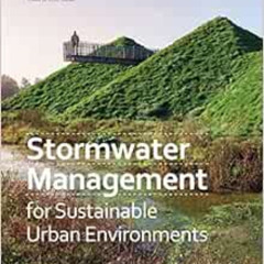 [Free] EPUB ✓ Stormwater Management for Sustainable Urban Environments by Scott Slane
