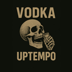 Vodka - Uptempo
