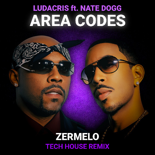 Stream Area Codes - Ludacris ft. Nate Dogg (ZERMELO Remix) [FREE