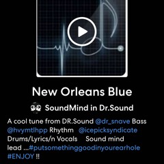 New Orleans Blue....Dr.Sound... (w/ @soundmindproject @dr_snave and @icepicksyndicate)
