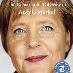 ) The Chancellor: The Remarkable Odyssey of Angela Merkel BY: Kati Marton (Author) [Document)