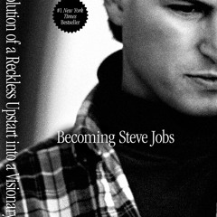 [PDF] Becoming Steve Jobs The Evolution Of A Reckless Upstart Into A