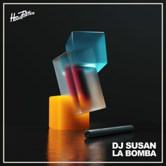 DJ SUSAN - La Bomba [HP079]