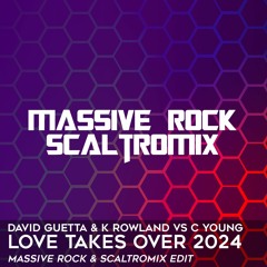 ❤️ David Guetta Vs Chester Young - Love Takes Over 2024 (Massive Rock & Scaltromix Edit) ❤️