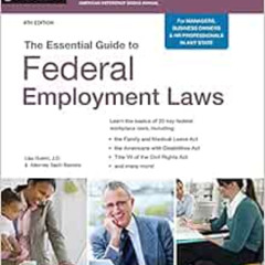[GET] KINDLE 📂 Essential Guide to Federal Employment Laws, The by Lisa Guerin J.D.,S