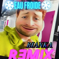 Rallye - Eau Froide (BIANKA REMIXXX)