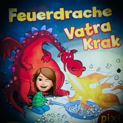 Der Feuerdrache Vatra Krak - Song