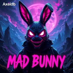 Mad Bunny