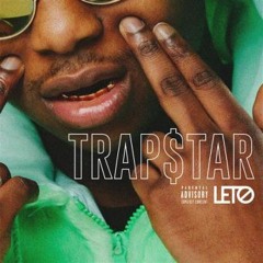 LETO [EP VERSION] - "TRAP$TAR" (23/04/2022)