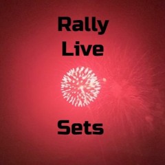 Rally's Live Sets