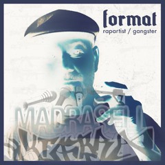 Format - Rapartist/gangster - (Dj-Ingen dirt remix 2022) (Official release)