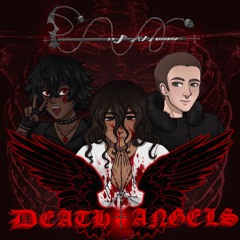 Death Angels ft. SoGory & IMSOANXIOUS! (wintr)