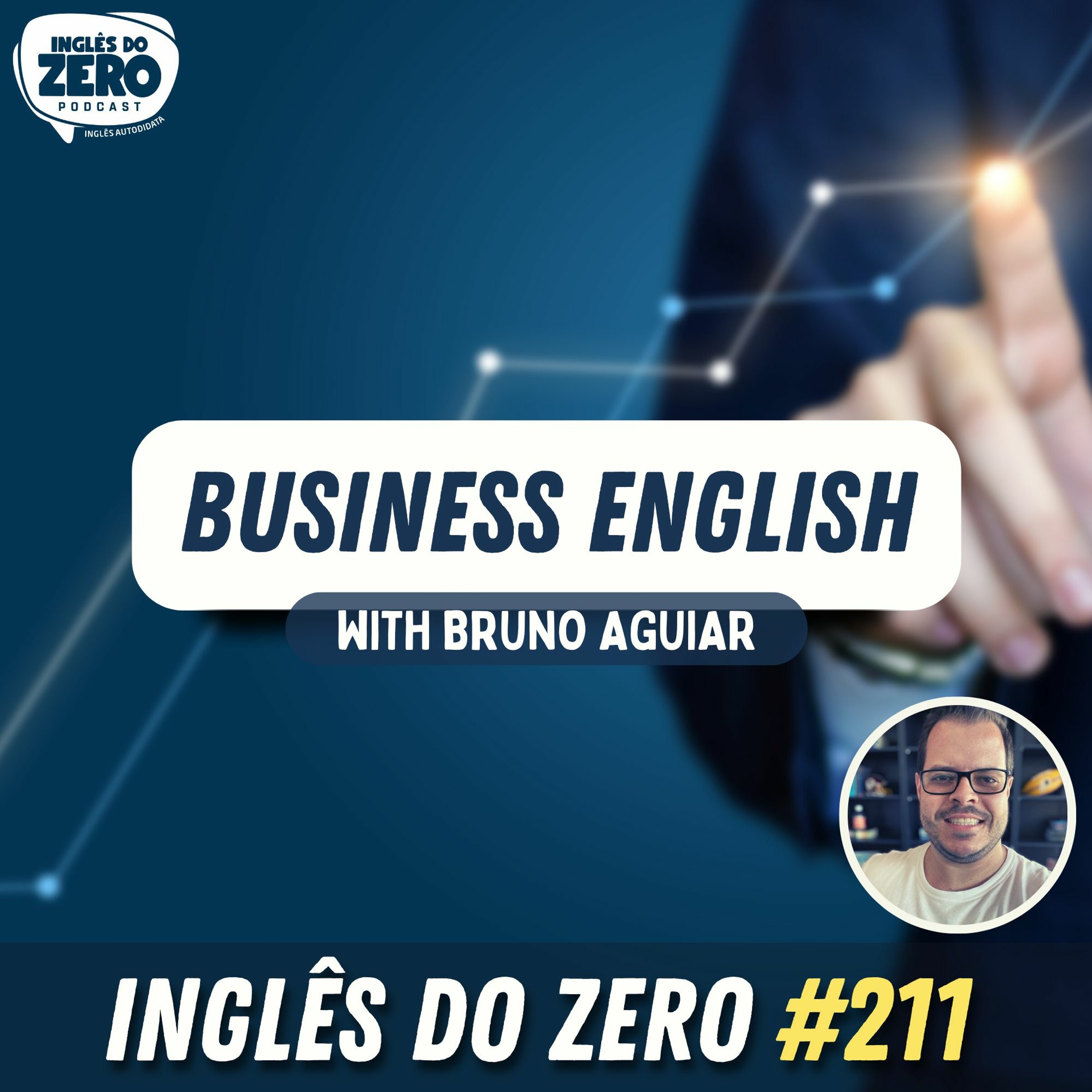 211. Business English | Com Bruno Aguiar