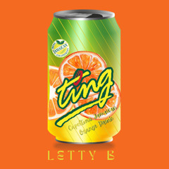 Ting (LETTY B mashup)