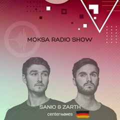Sanio & Zarth - MOKSA #EP061