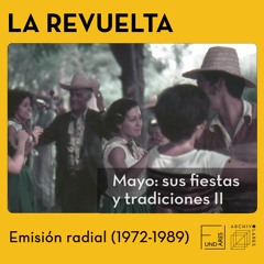 Mayo sus fiestas y tradiciones II *La Revuelta 1972-89