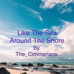 1 Like The Sea Around The Shore