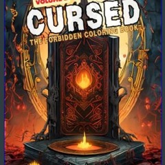 Read PDF 📖 Cursed The Forbidden Coloring Book Volume 2 (Cursed The Forbidden Coloring Books)     P