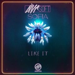 Nvrsoft & Sofia - Like It