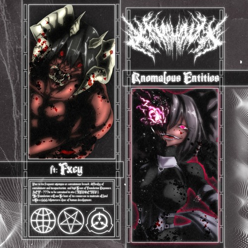 ANOMALOUS ENTITIES w/ FXCY