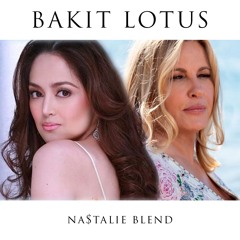 Bakit Lotus (NA$TALIE Blend)