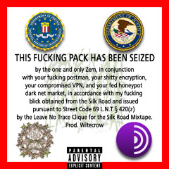 Pack Seized [Prod. Witecrow] **SILK ROAD THE MIXTAPE**