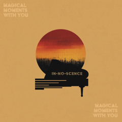 Magical Moments With You