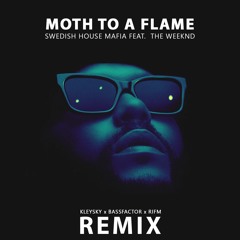 Moth To A Flame (Kleysky, Bassfactor, RIFM Remix) - FREE DOWNLOAD