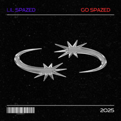 GO Spazed (prod.twocuptyler)