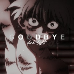Goodbye