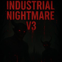 Industrial Nightmare v3
