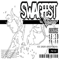 SWAG FEST MIX (8/9/25)