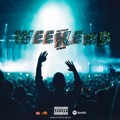 Weekend ft PettyLyfe & Grenaide