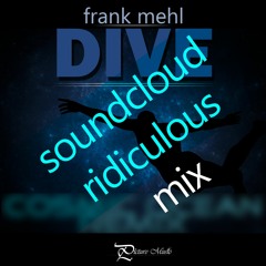 Dive (Soundcloud Ridiculous Mix) feat. Loopable 🤣