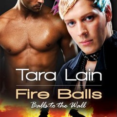 %@ Fire Balls by Tara Lain