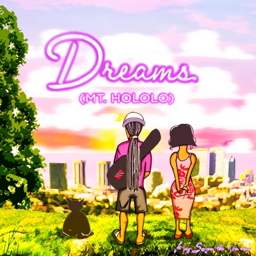 Dreams (Mt. Hololo)