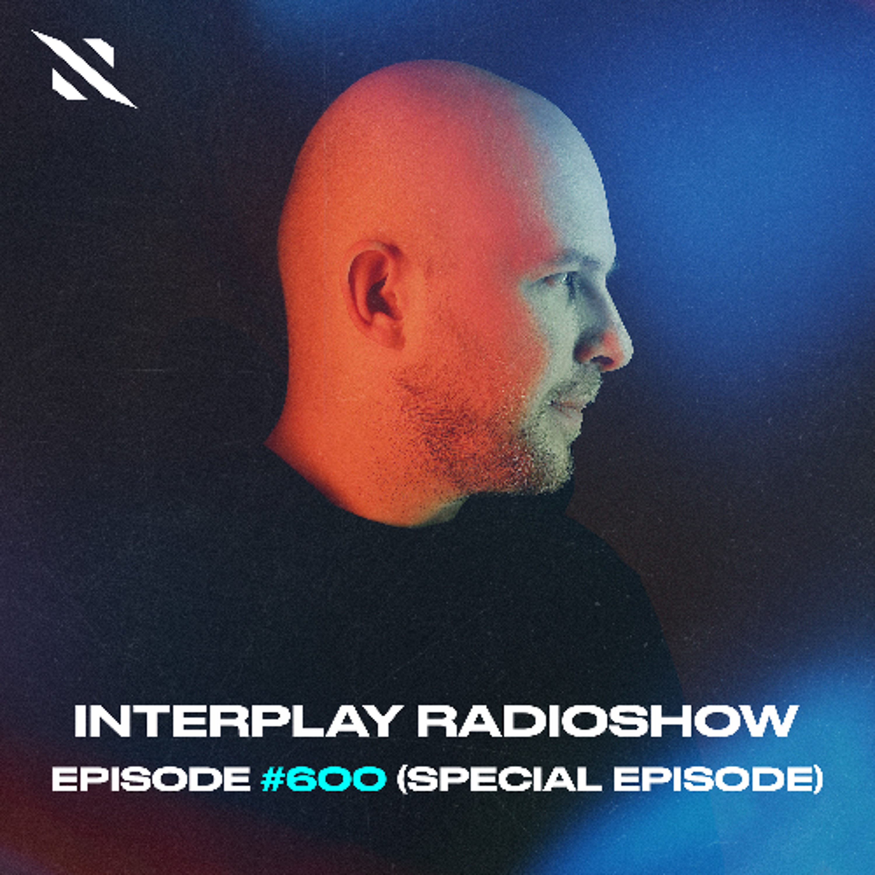 Interplay Radioshow 600 (23-03-26) (Special Episode)