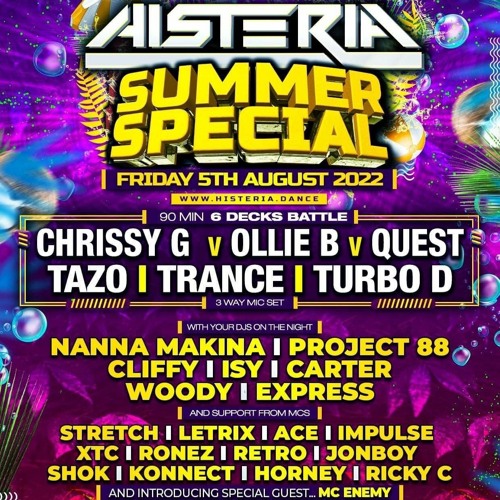 Nanna Makina & Mc Stretch B2B Mc Enemy @ Histeria 05/08/22