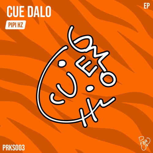 Pipi Hz - Cue Dalo (Original Mix)