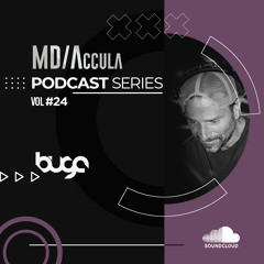 MDAccula Podcast Series vol#24 - Buga