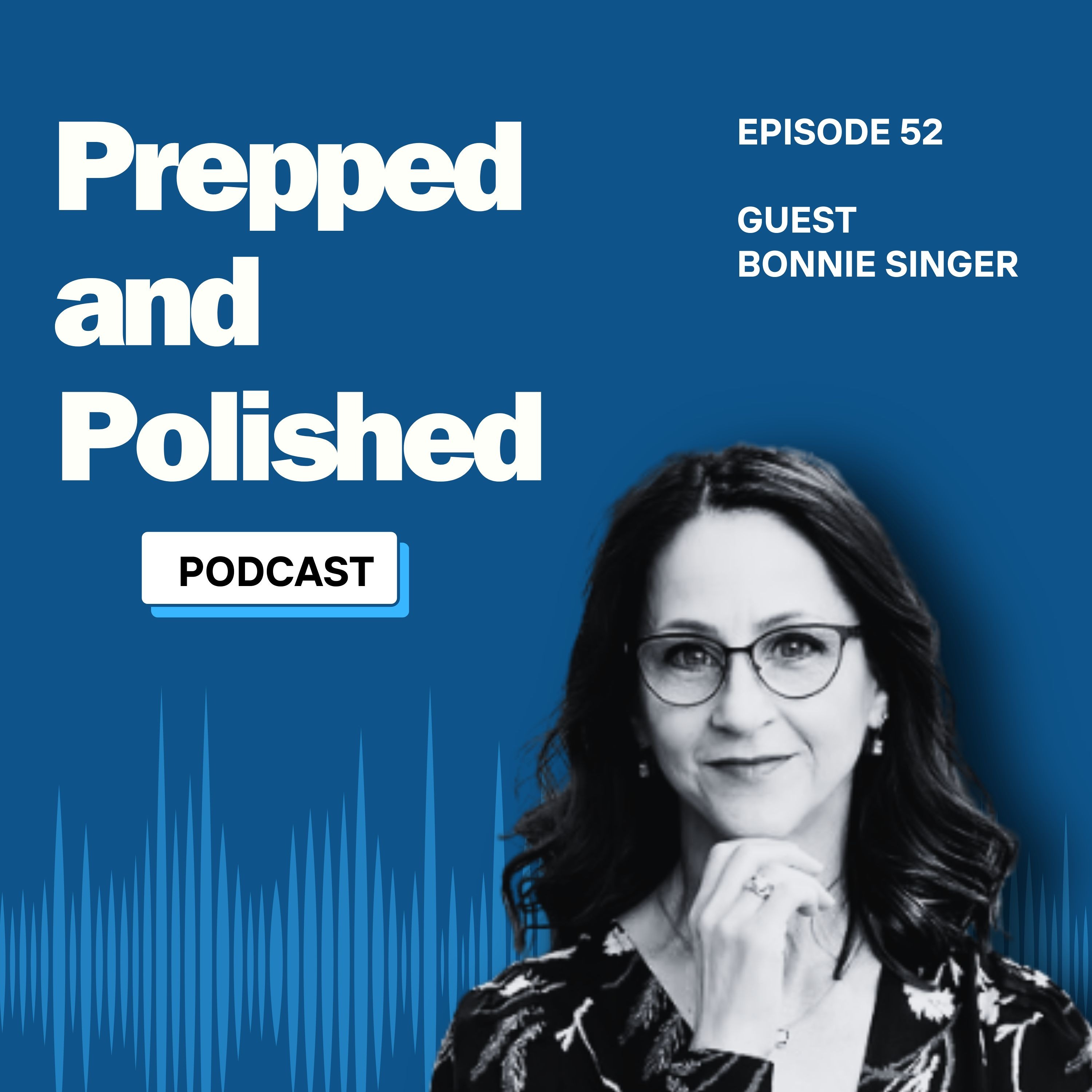 P&P Episode 52:  Dr. Bonnie Singer  "Teaching Students To Overcome Writing Challenges" episode artwork