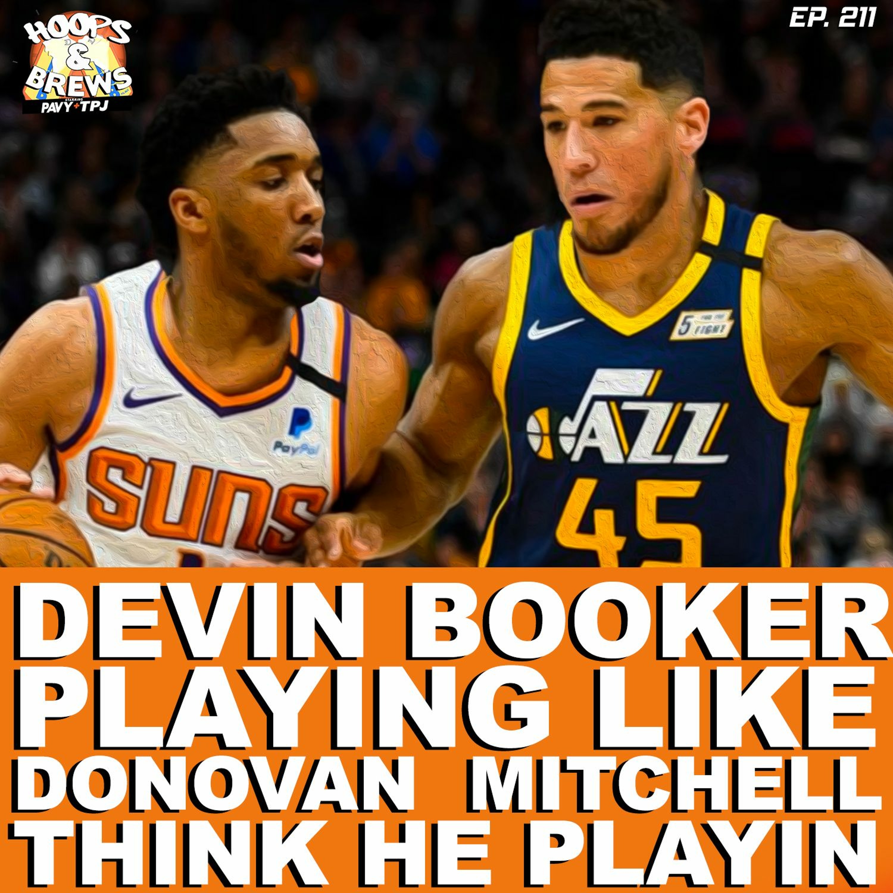 Hoops & Brews #211: Devin Booker Playing Like Donovan Mitchell think He Playin' episode artwork